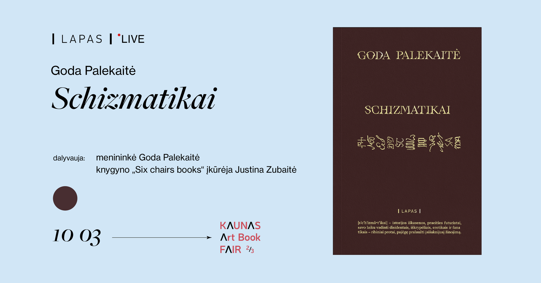 Godos Palekaitės knygos „Schizmatikai“ pristatymas | Kaunas Art Book Fair