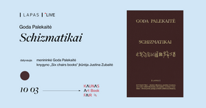 Godos Palekaitės knygos „Schizmatikai“ pristatymas | Kaunas Art Book Fair