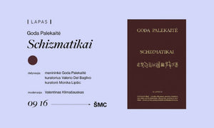 Godos Palekaitės knygos „Schizmatikai“ pristatymas